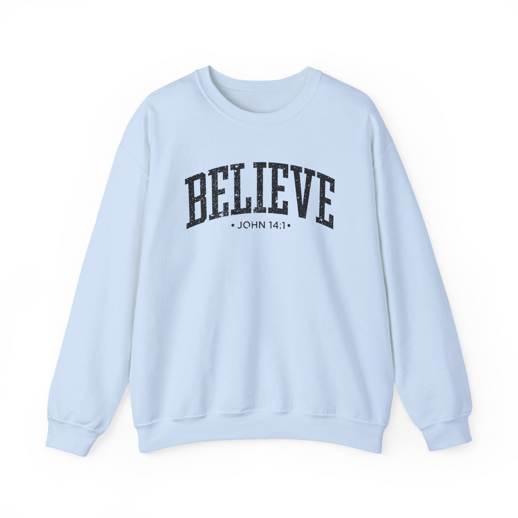 Front view of Light Blue crewneck sweatshirt with black large BELIEVE text and John 14:1 below it across chest