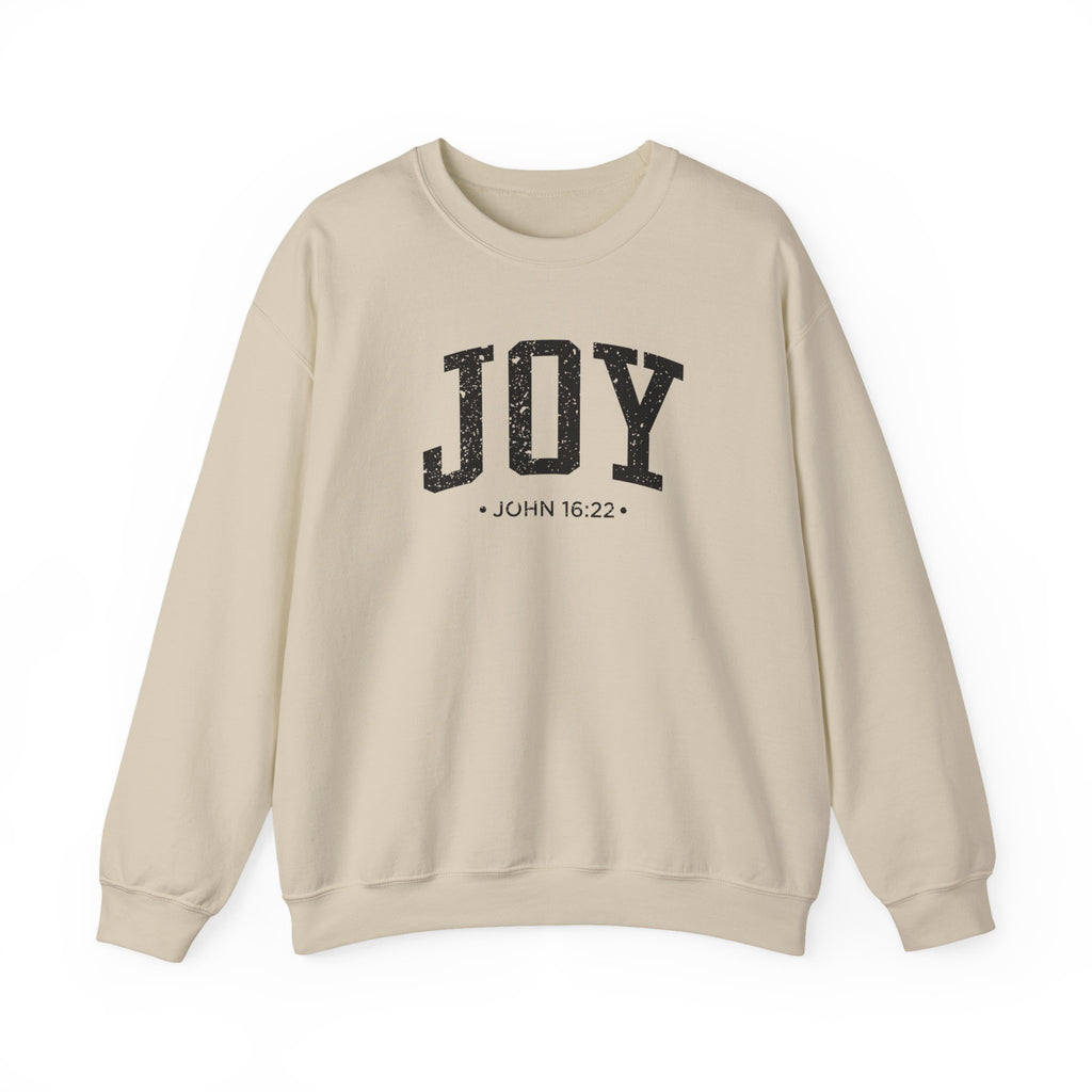 Front view of Sand crewneck sweatshirt with black large JOY text and John 16:22 below it across chest