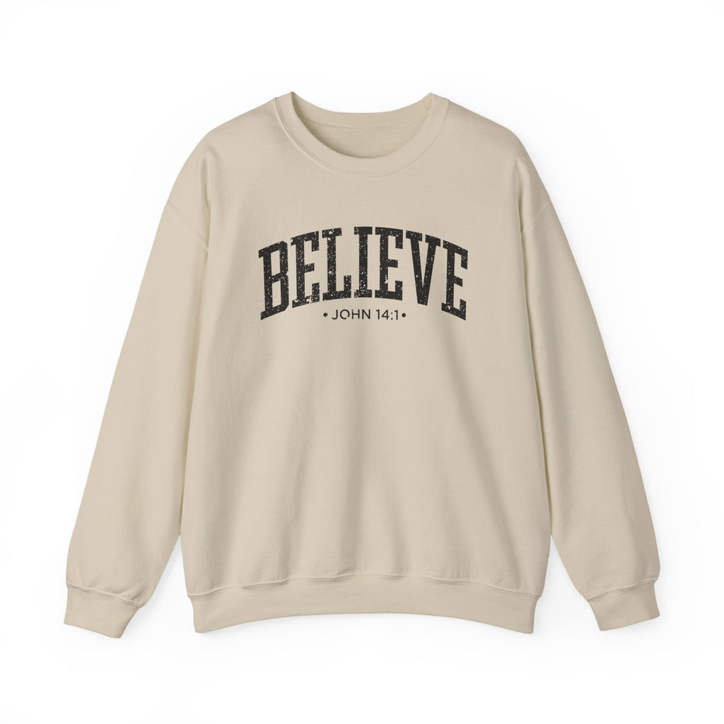 Front view of Sand crewneck sweatshirt with black large BELIEVE text and John 14:1 below it across chest