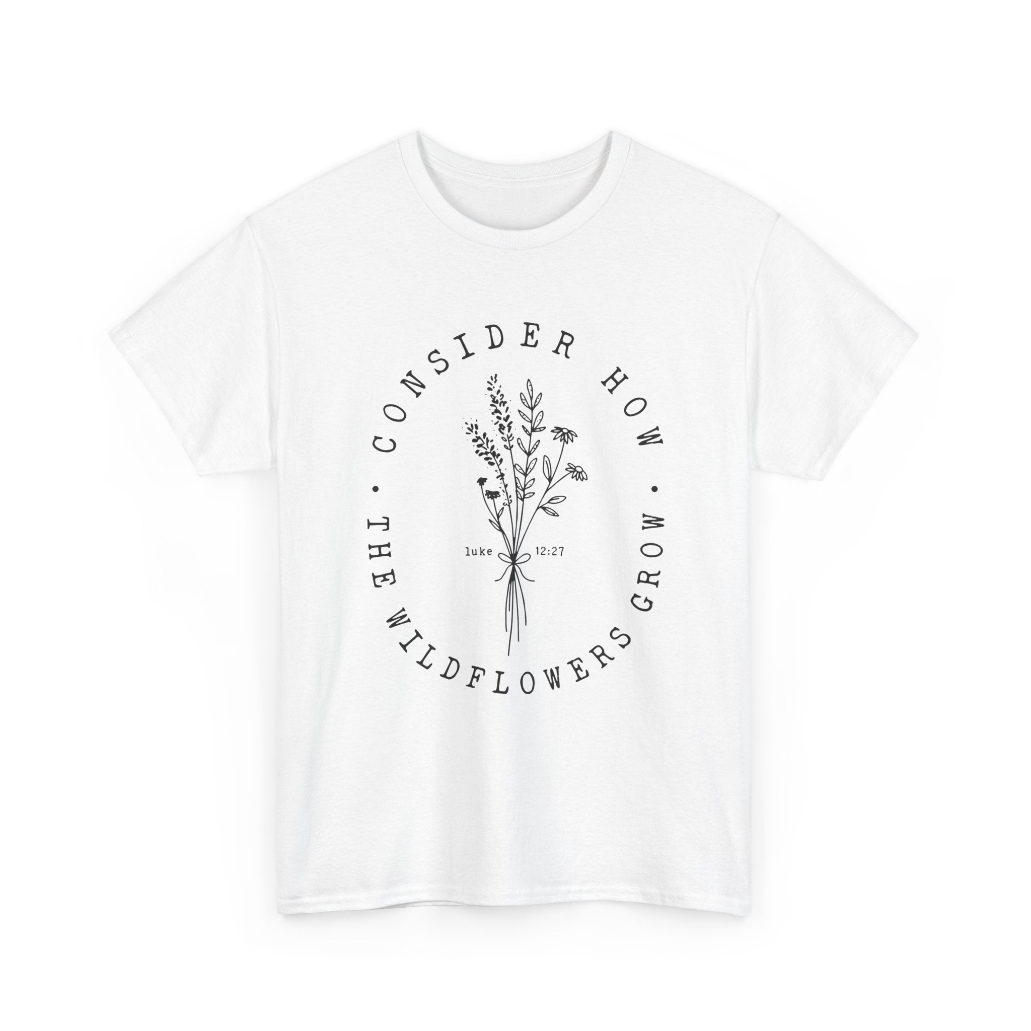 Front view White t-shirt with large black floral graphic and Luke 12:27 Bible verse 