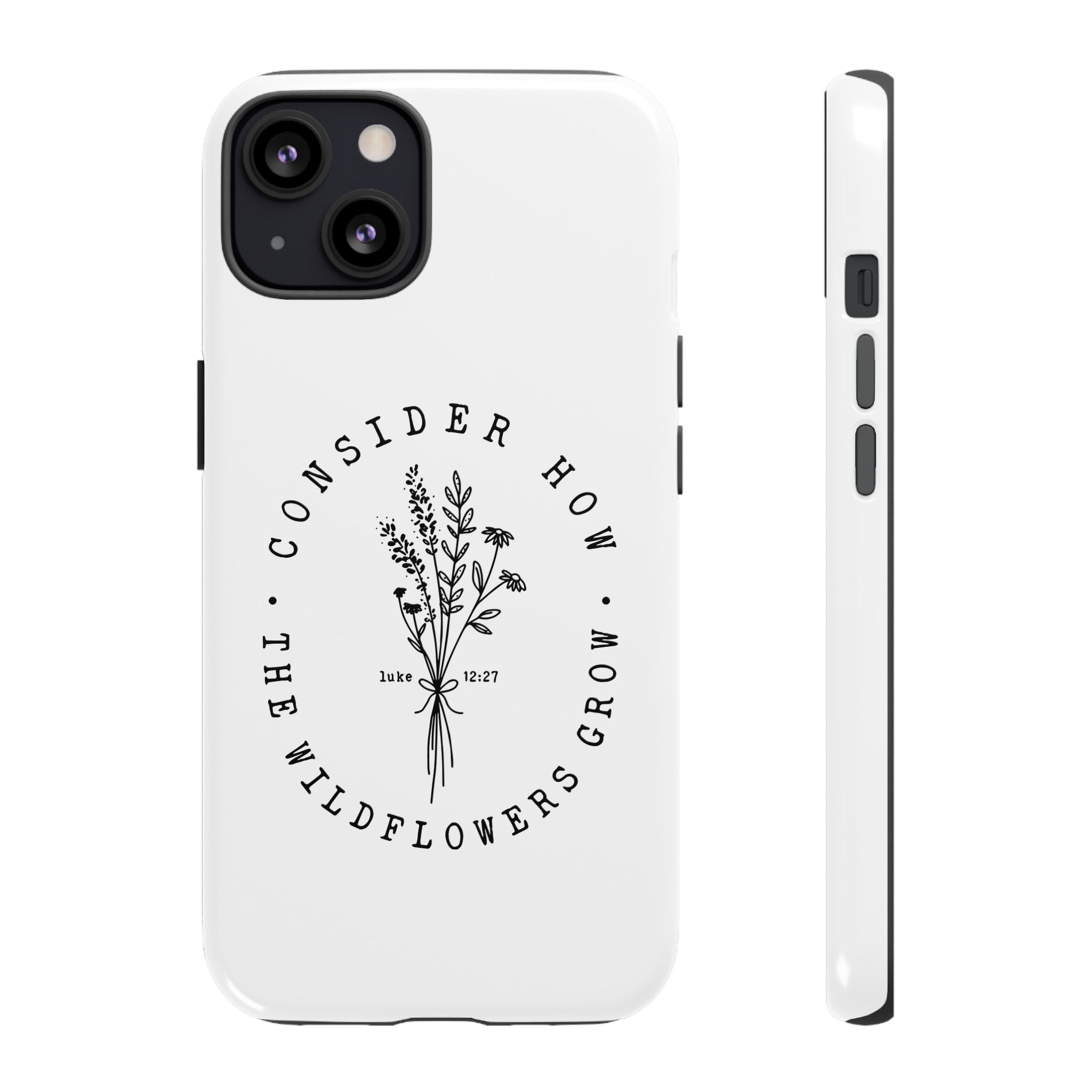 White iPhone case with black floral graphic and Luke 12:27 Bible verse displayed on an iPhone 13