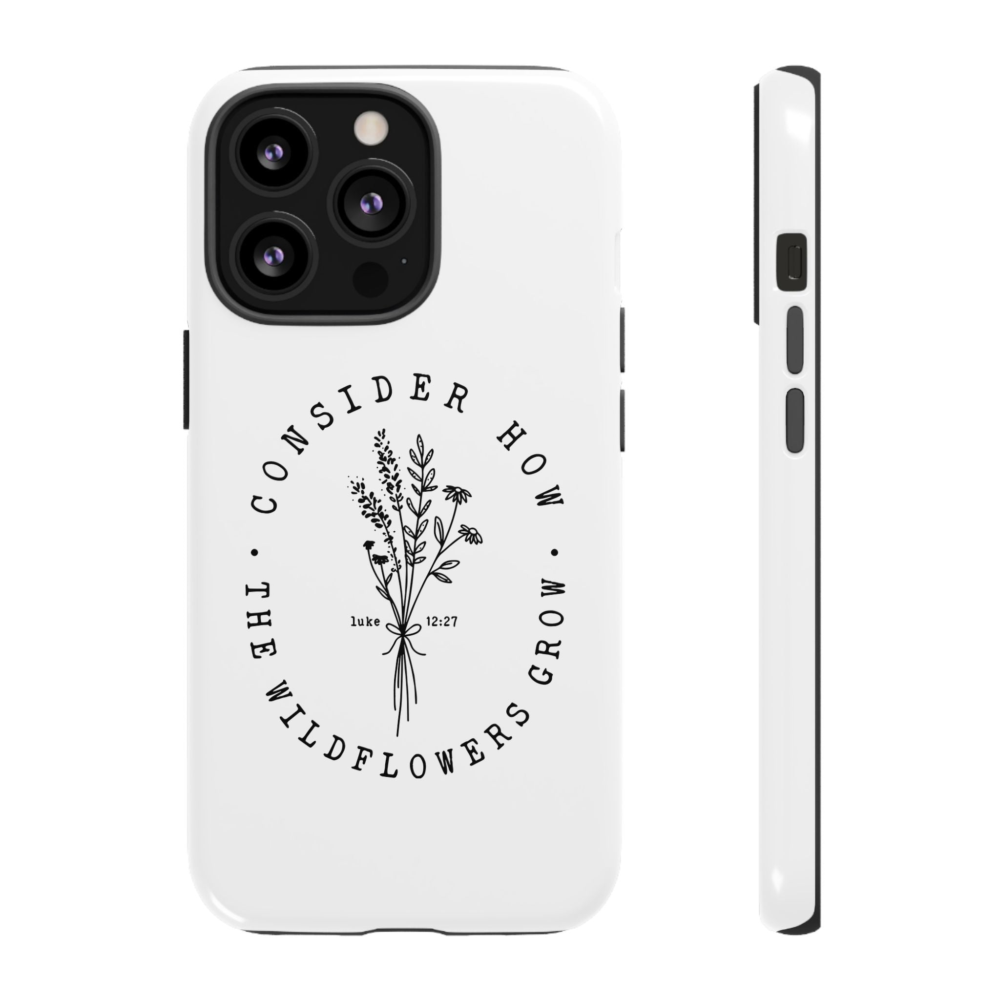 White iPhone case with black floral graphic and Luke 12:27 Bible verse displayed on an iPhone 13 Pro