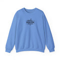 Front view Carolina Blue crewneck sweatshirt with black text ‘Make Heaven Crowded’ on middle chest