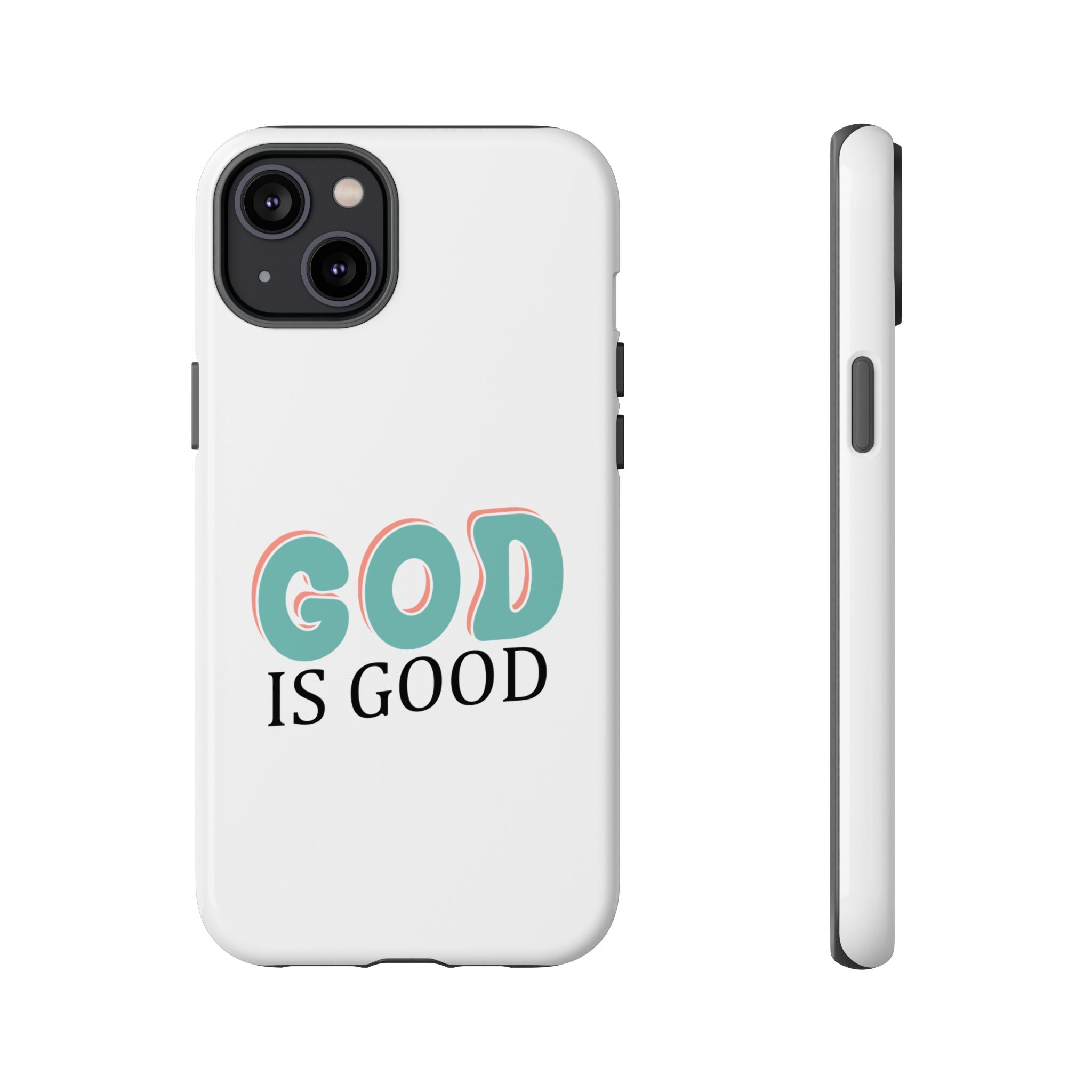 White iPhone case with text saying God Is Good displayed on an iPhone 14 Plus