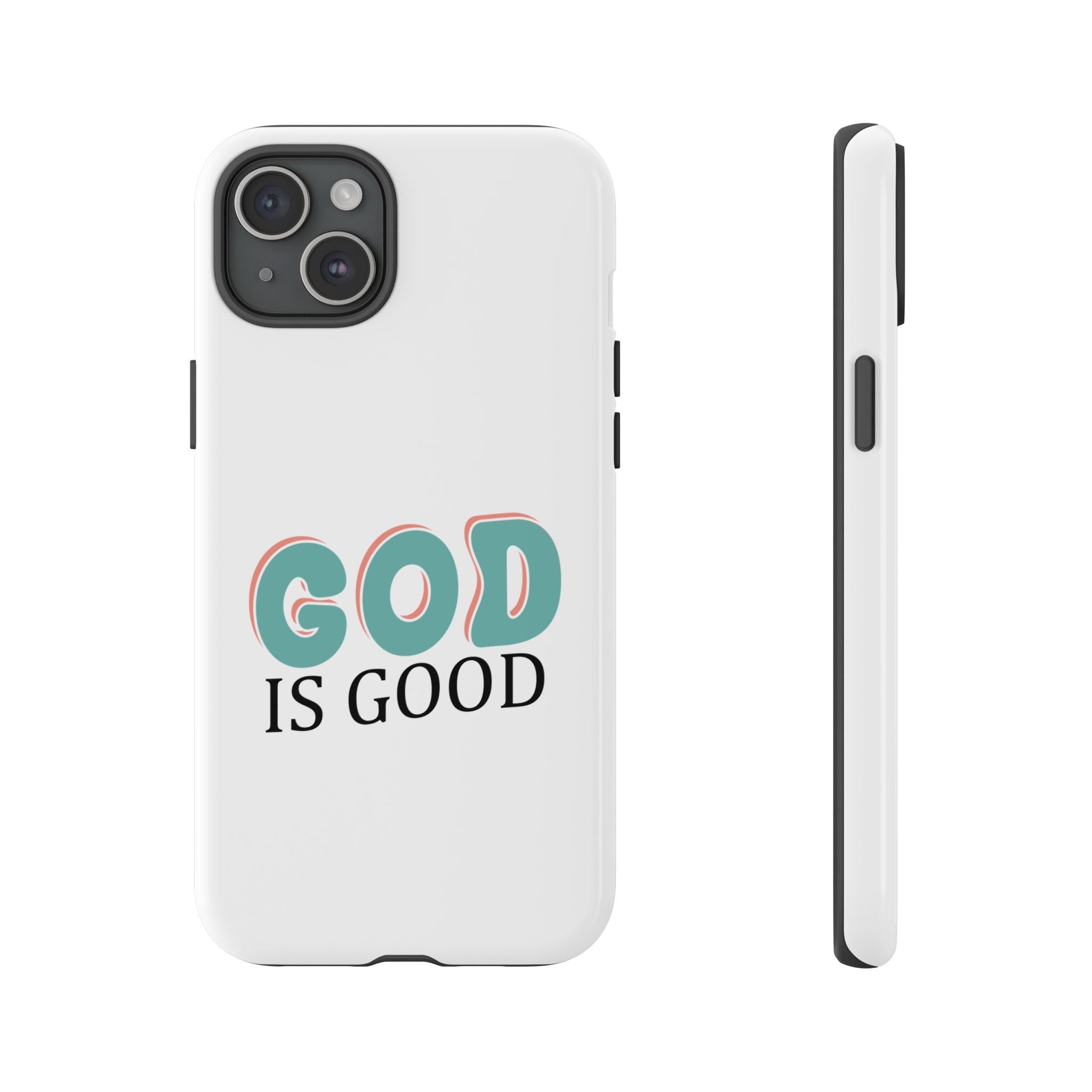 White iPhone case with text saying God Is Good displayed on an iPhone 15 Plus