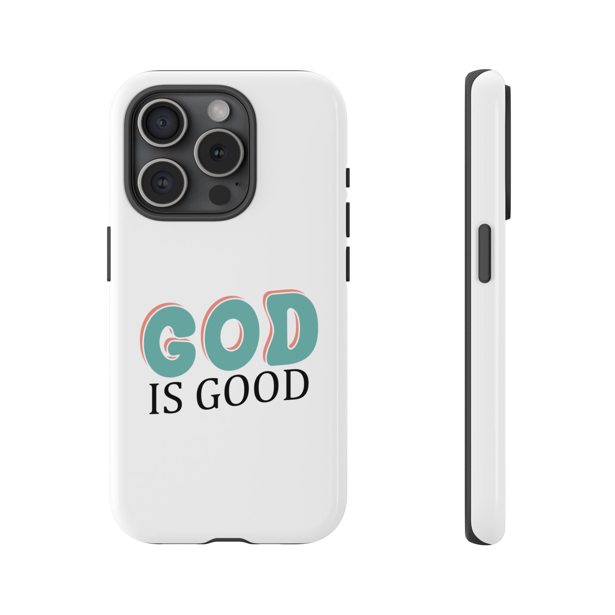 White iPhone case with text saying God Is Good displayed on an iPhone 15 Pro
