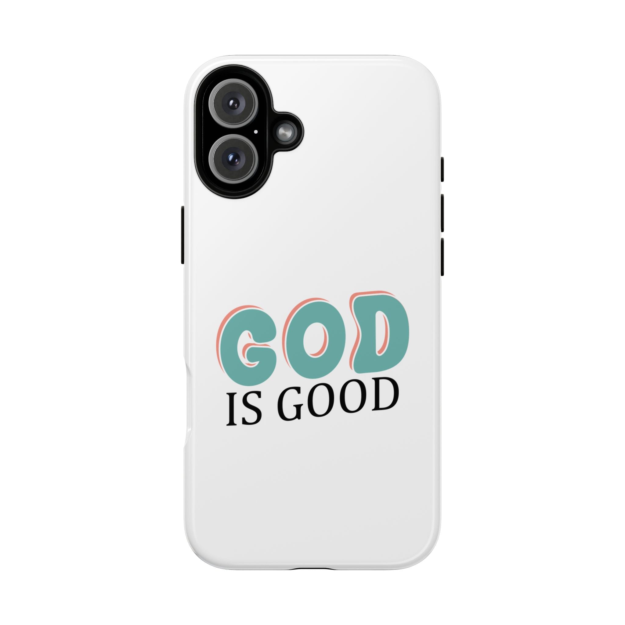 White iPhone case with text saying God Is Good displayed on an iPhone 16 Plus