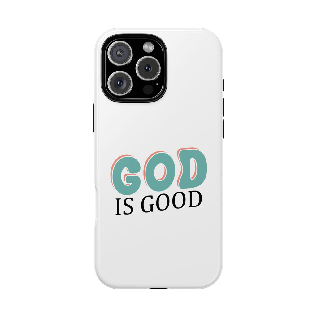 White iPhone case with text saying God Is Good displayed on an iPhone 16 Pro Max