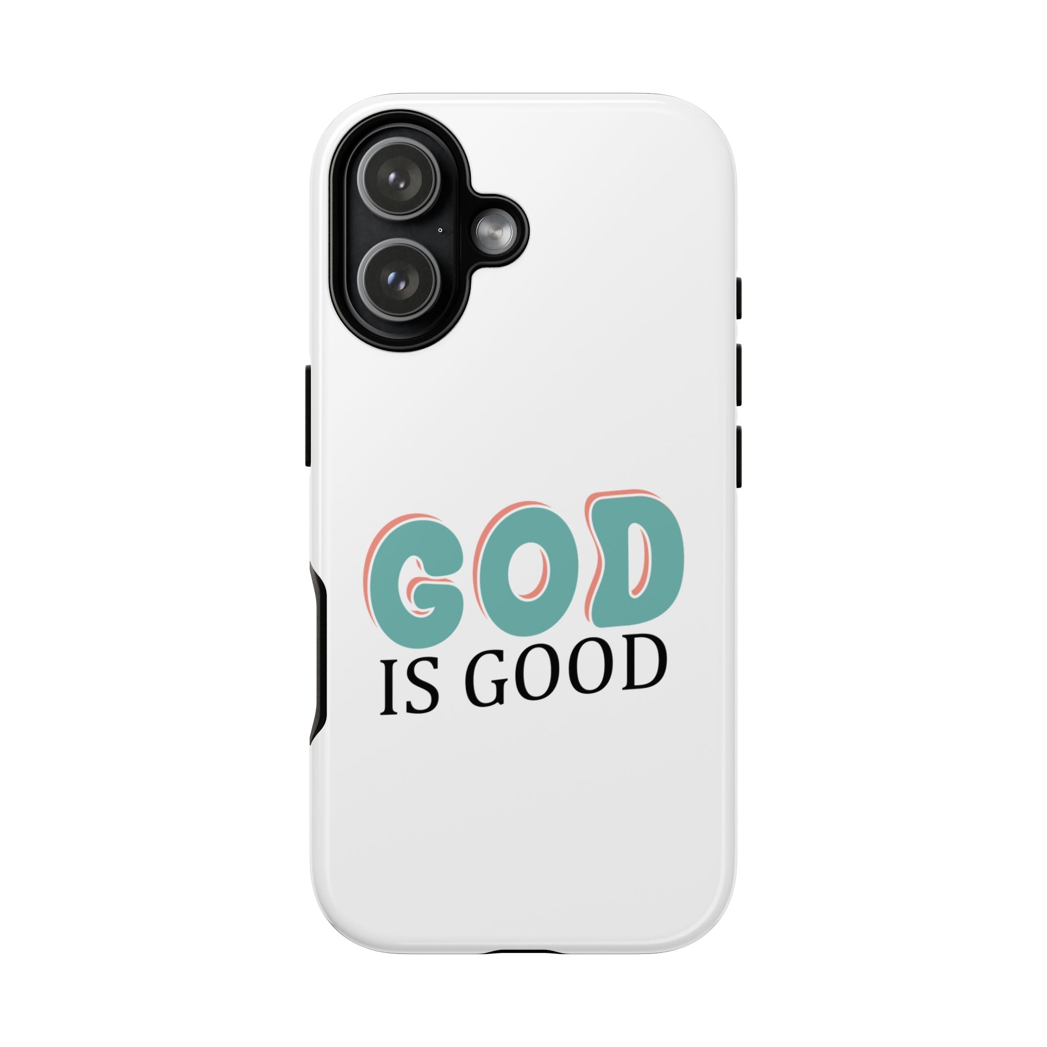 White iPhone case with text saying God Is Good displayed on an iPhone 17