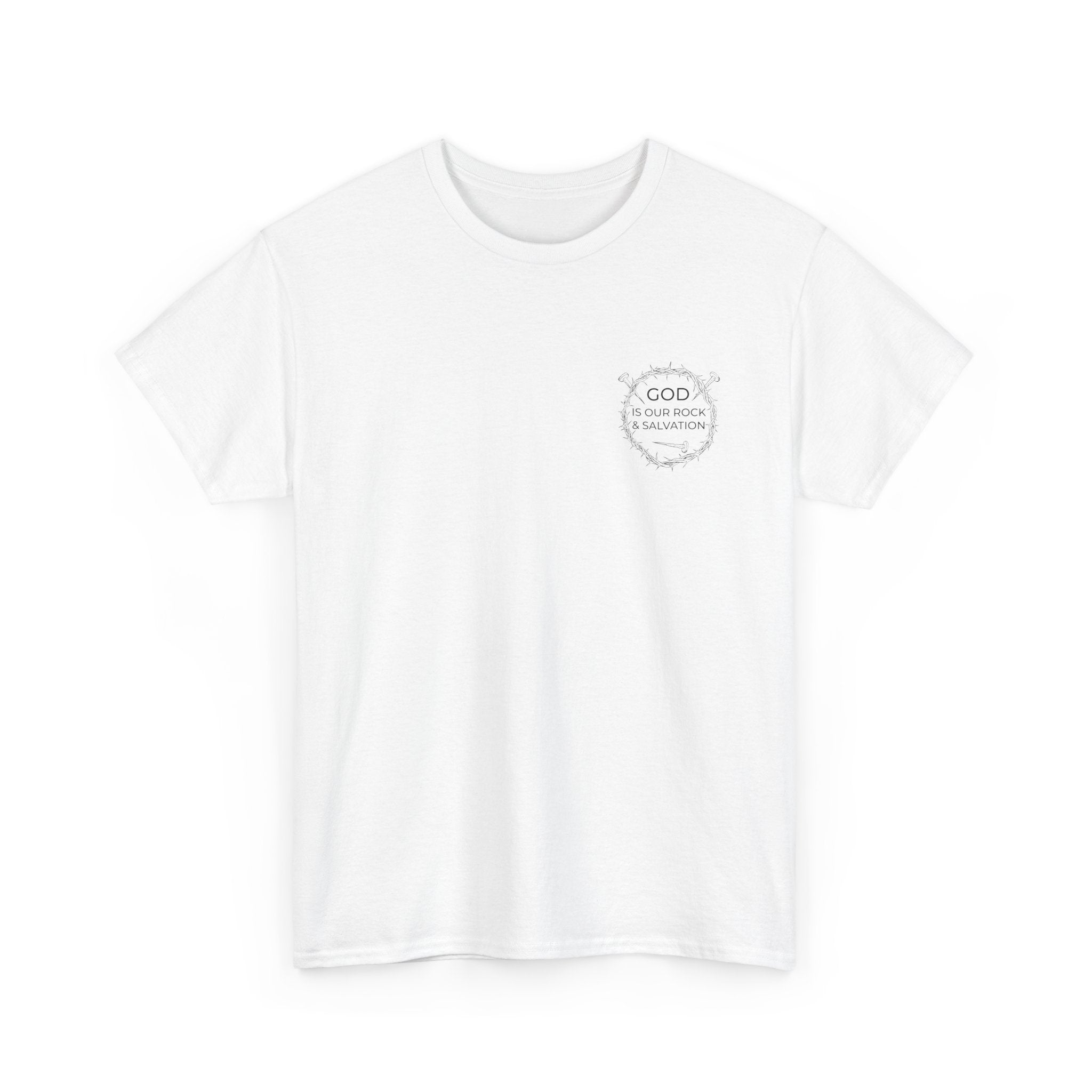 Front view White t-shirt with black graphic and text saying God is our Rock & Salvation on left chest