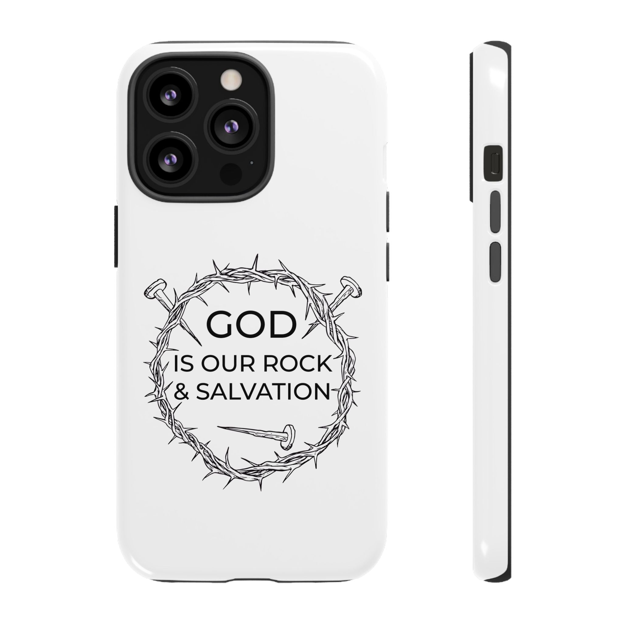 White iPhone case with a black graphic and text saying God is our Rock & Salvation displayed on an iPhone 13 Pro