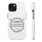 White iPhone case with a black graphic and text saying God is our Rock & Salvation displayed on an iPhone 13