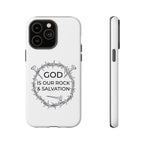 White iPhone case with a black graphic and text saying God is our Rock & Salvation displayed on an iPhone 14 Pro Max