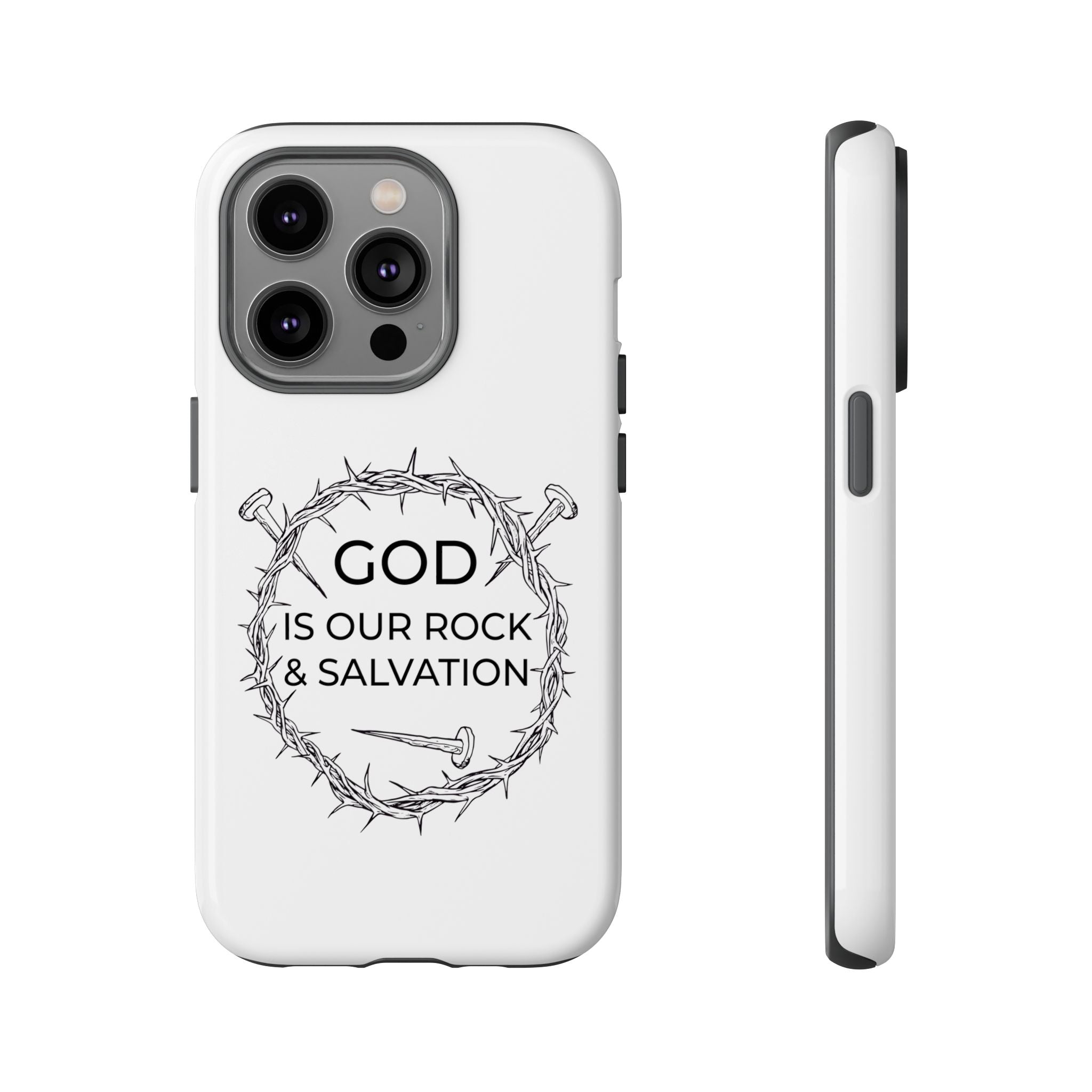 White iPhone case with a black graphic and text saying God is our Rock & Salvation displayed on an iPhone 14 Pro