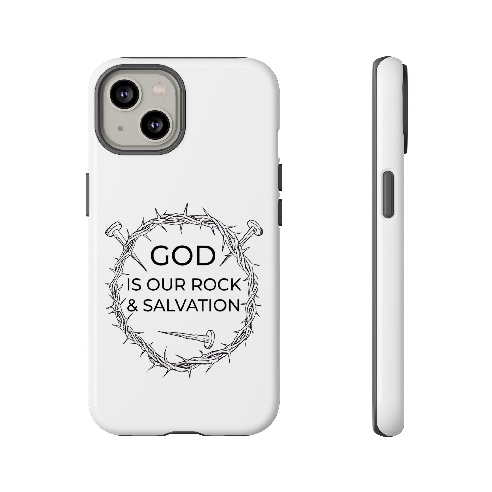 White iPhone case with a black graphic and text saying God is our Rock & Salvation displayed on an iPhone 14