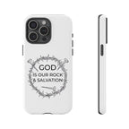 White iPhone case with a black graphic and text saying God is our Rock & Salvation displayed on an iPhone 15 Pro Max