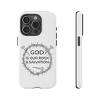 White iPhone case with a black graphic and text saying God is our Rock & Salvation displayed on an iPhone 15 Pro