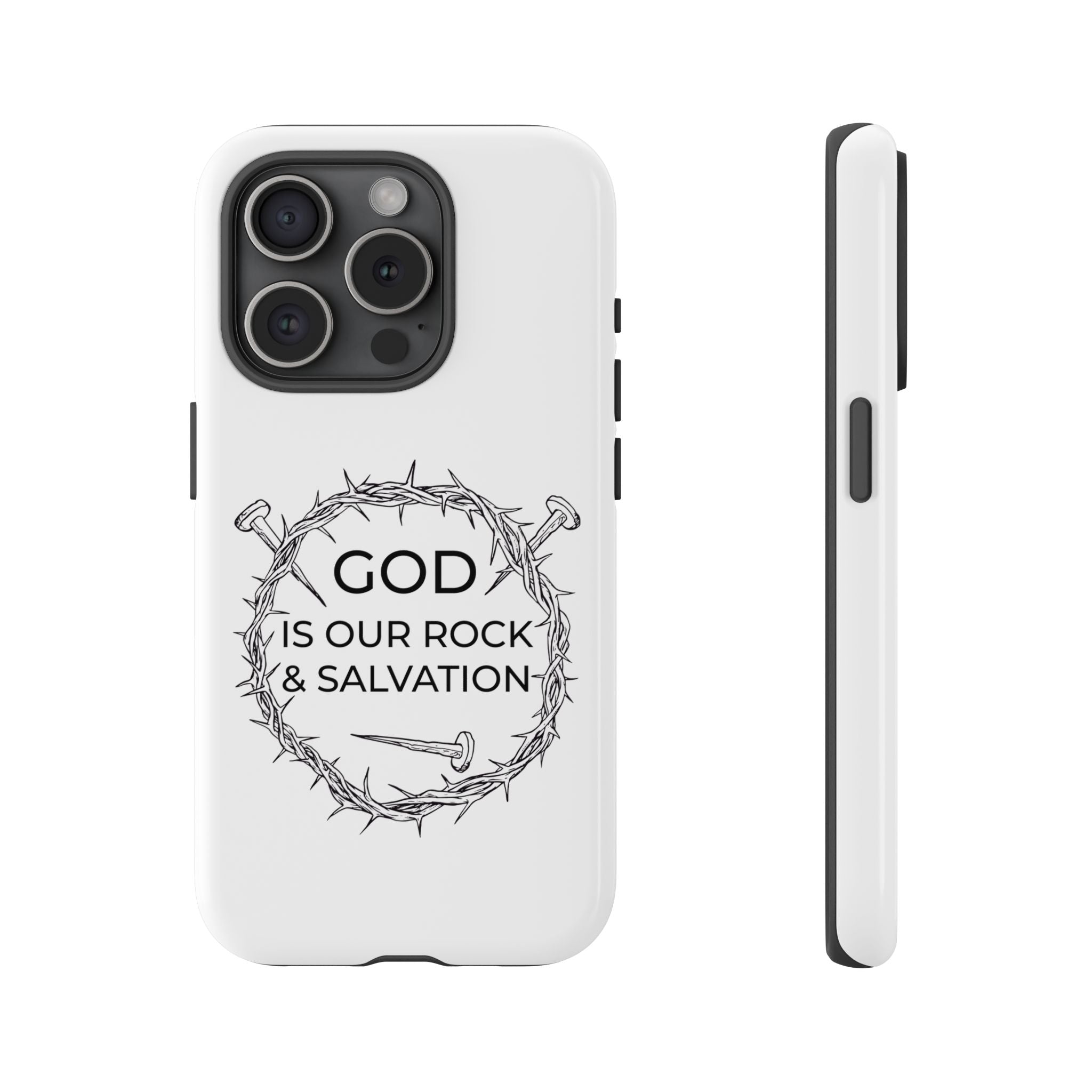 White iPhone case with a black graphic and text saying God is our Rock & Salvation displayed on an iPhone 15 Pro