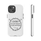 White iPhone case with a black graphic and text saying God is our Rock & Salvation displayed on an iPhone 15