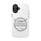 White iPhone case with a black graphic and text saying God is our Rock & Salvation displayed on an iPhone 16 Plus