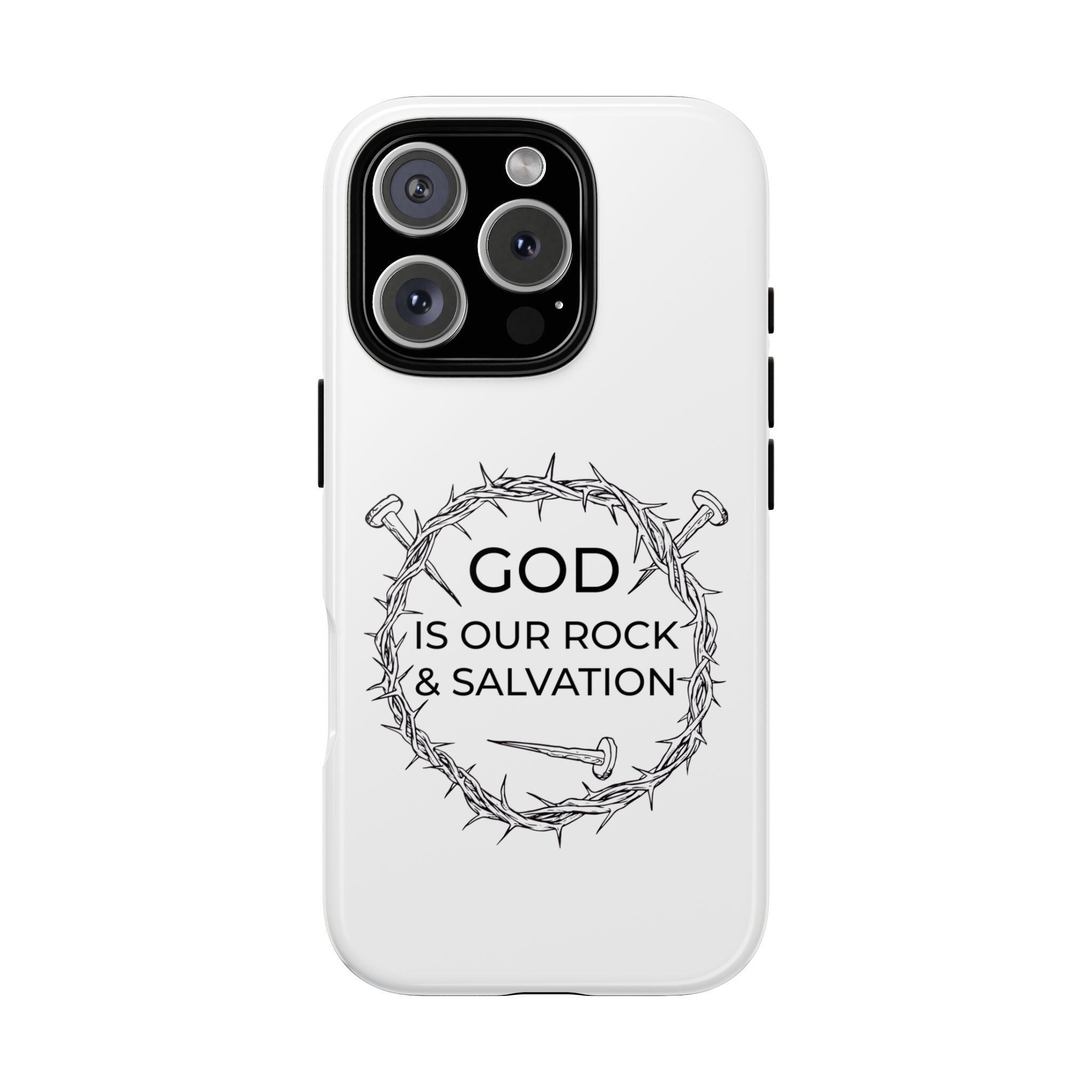White iPhone case with a black graphic and text saying God is our Rock & Salvation displayed on an iPhone 16 Pro