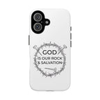 White iPhone case with a black graphic and text saying God is our Rock & Salvation displayed on an iPhone 16