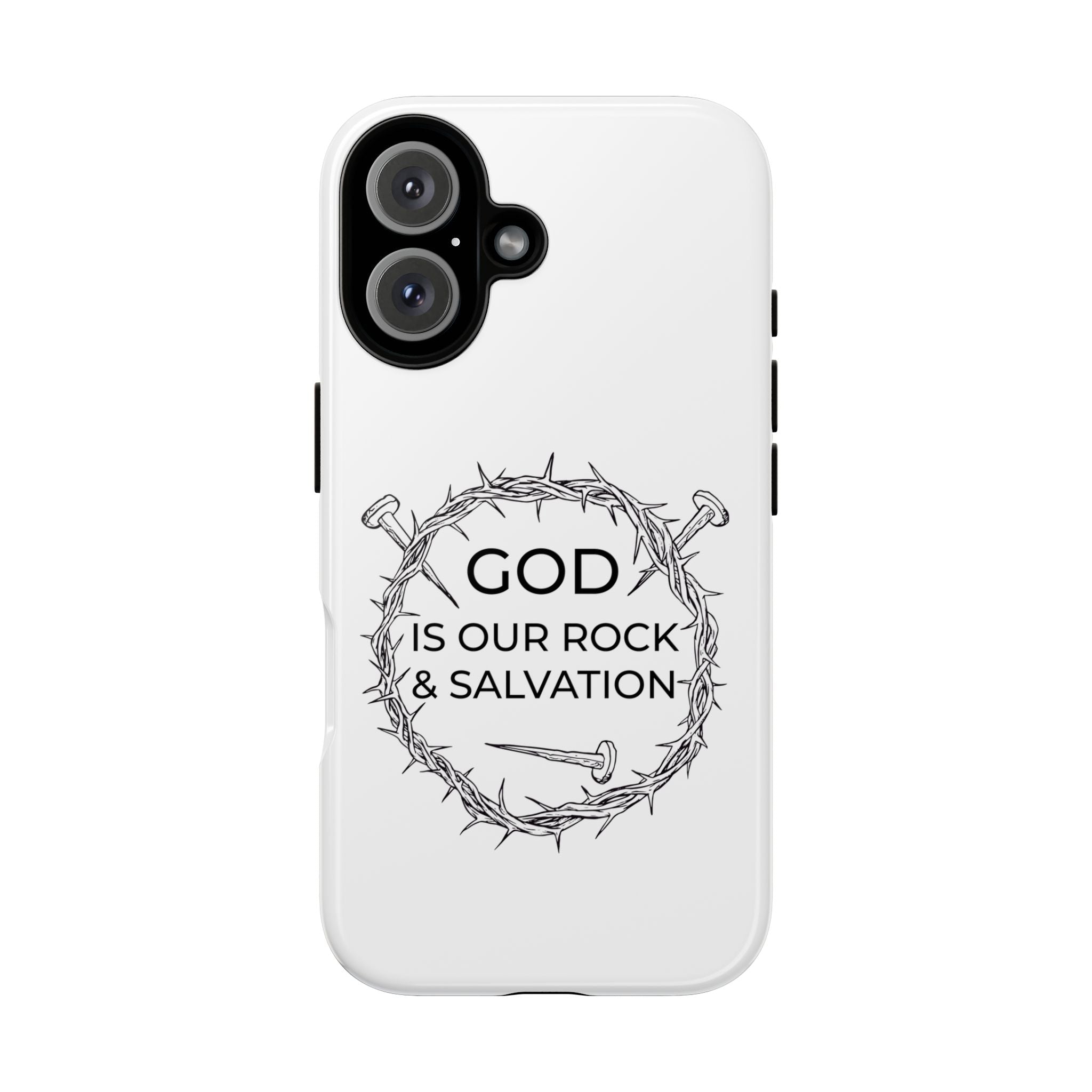 White iPhone case with a black graphic and text saying God is our Rock & Salvation displayed on an iPhone 16