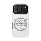 White iPhone case with a black graphic and text saying God is our Rock & Salvation displayed on an iPhone 17 Pro