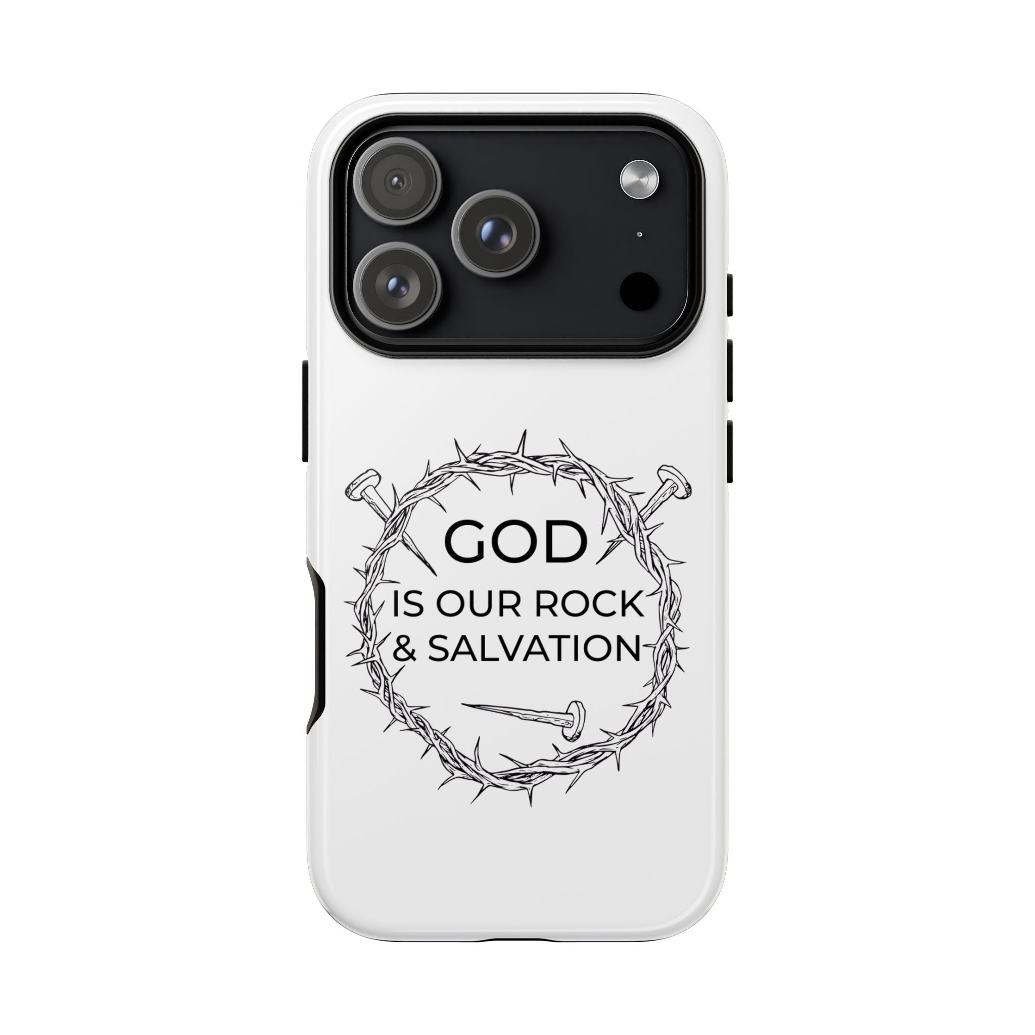 White iPhone case with a black graphic and text saying God is our Rock & Salvation displayed on an iPhone 17 Pro