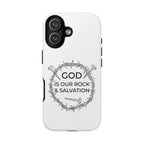 White iPhone case with a black graphic and text saying God is our Rock & Salvation displayed on an iPhone 17