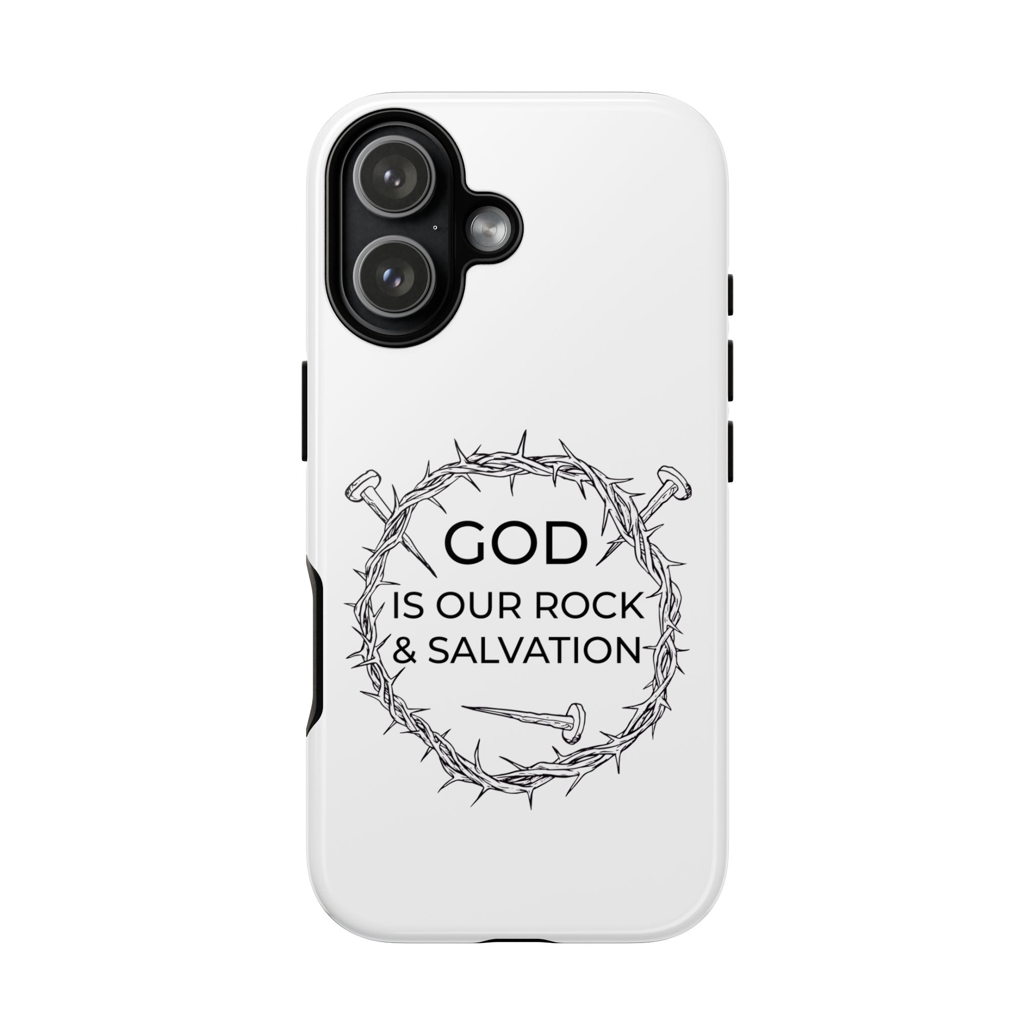 White iPhone case with a black graphic and text saying God is our Rock & Salvation displayed on an iPhone 17