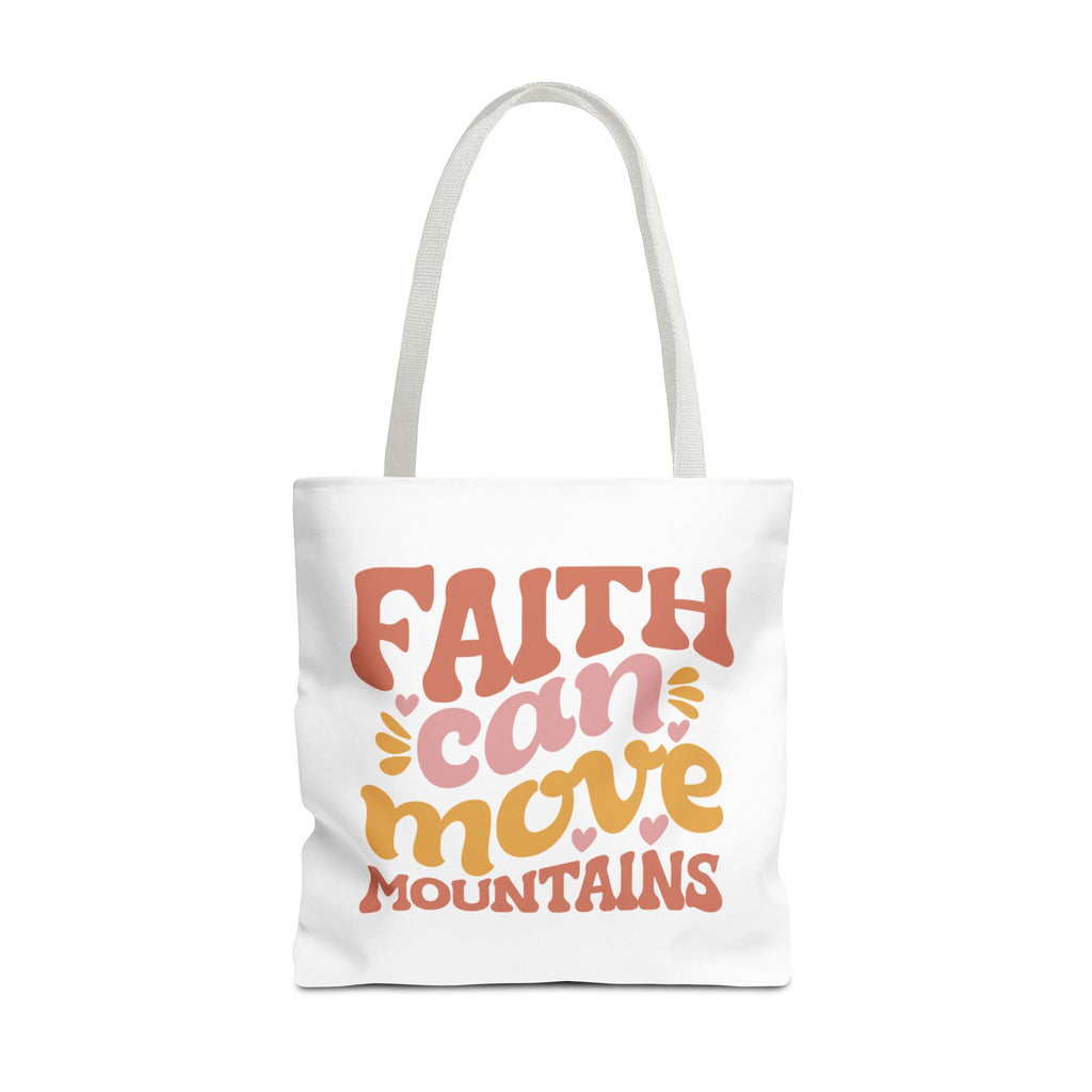 Front view of large White tote bag with white handles and colorful graphic that says Faith Can Move Mountains