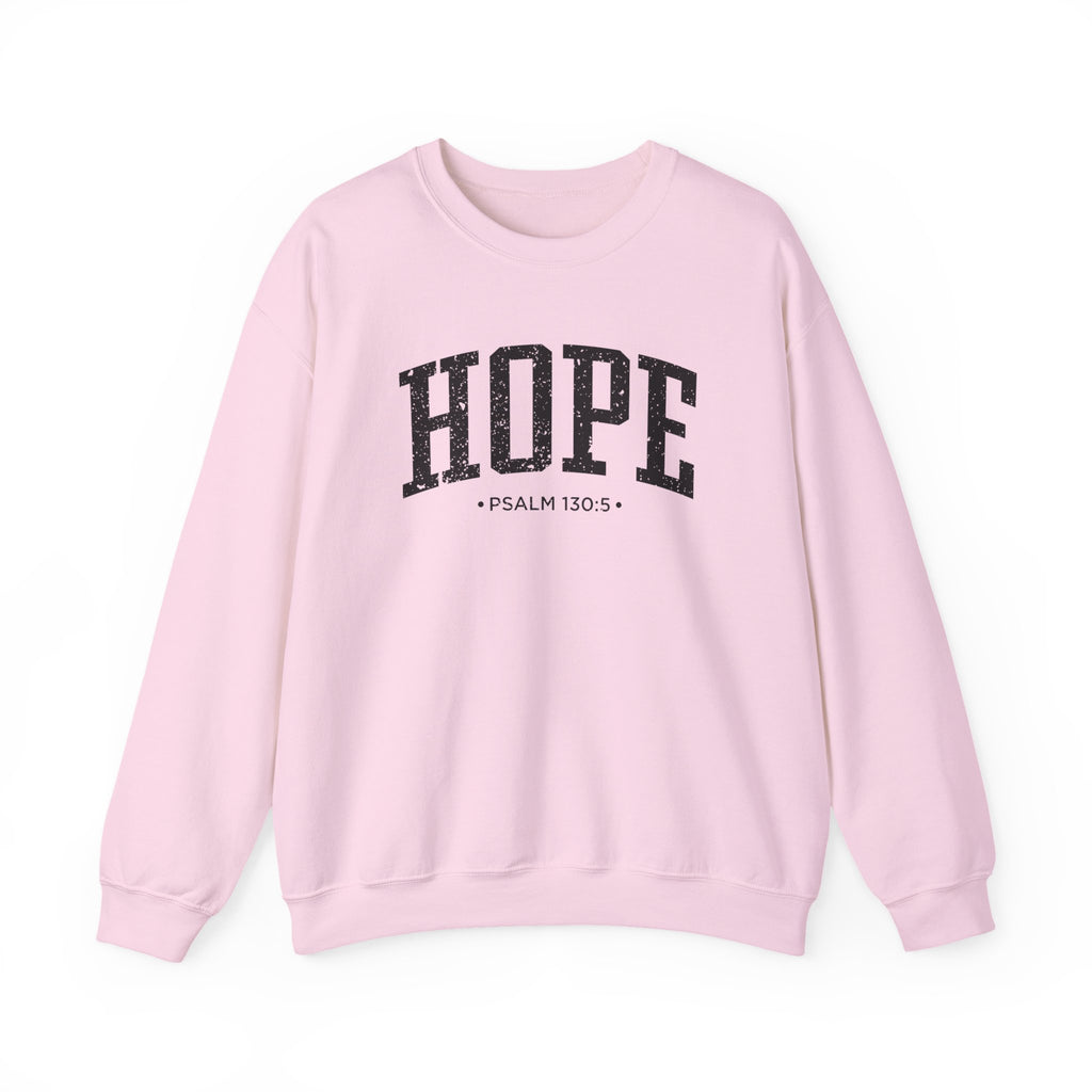 Front view of Light Pink crewneck sweatshirt with black large HOPE text and Psalm 130:5 below it across chest