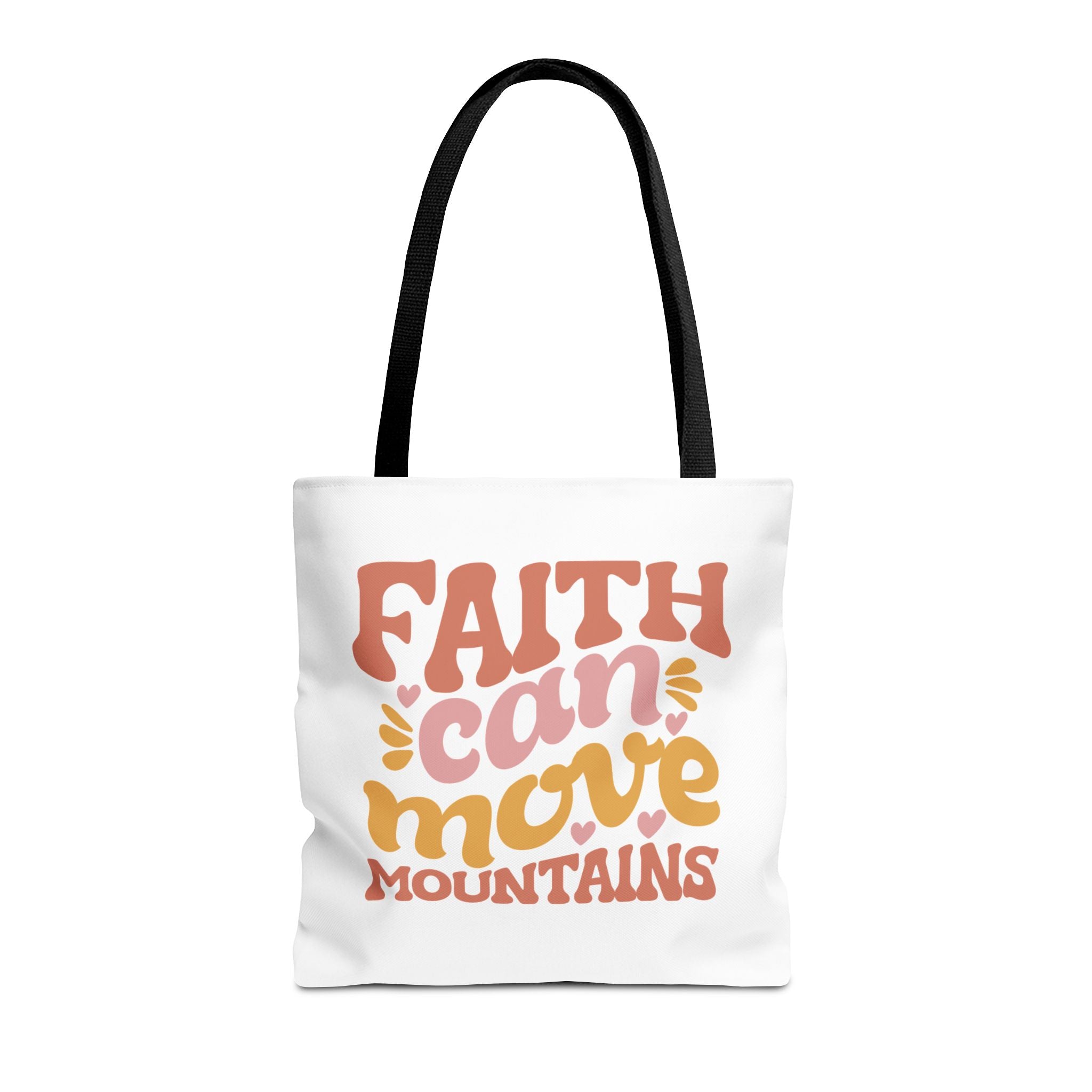 Front view of medium White tote bag with black handles and colorful graphic that says Faith Can Move Mountains