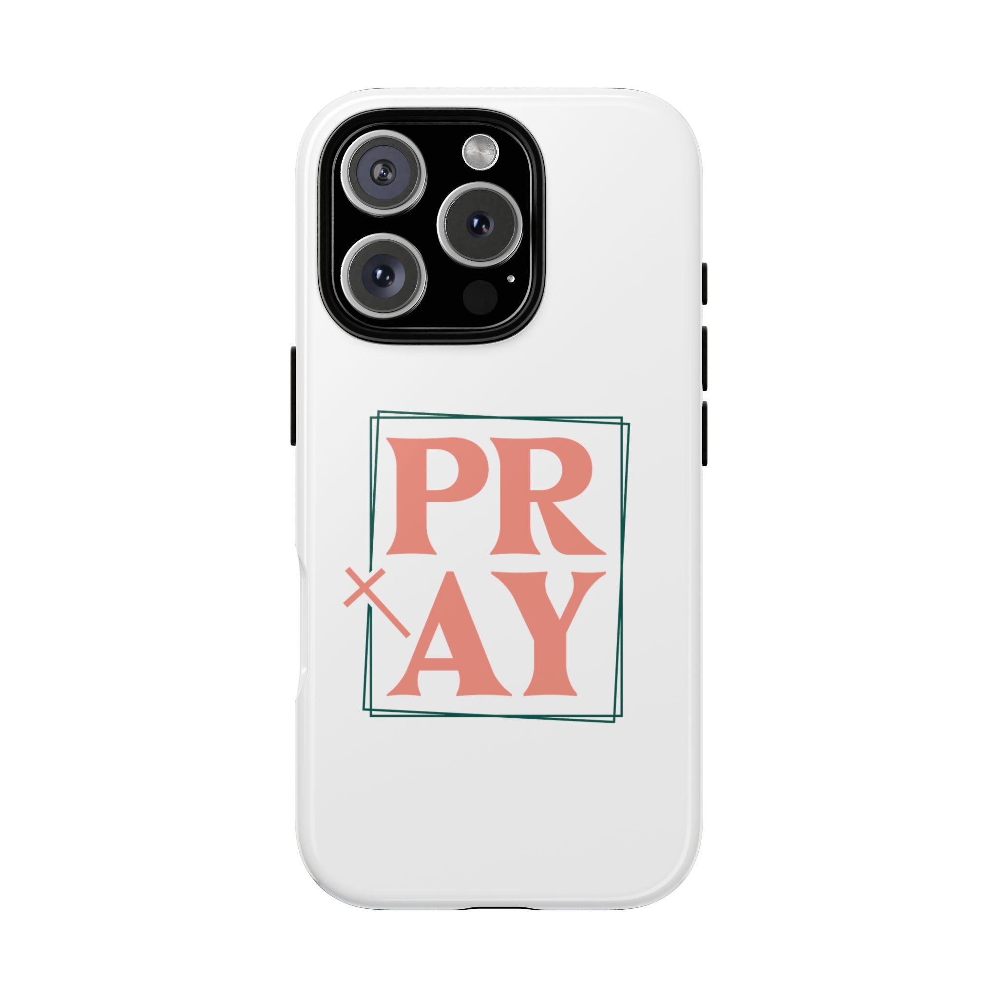White iPhone case with pink text graphic that says PRAY displayed on an iPhone 16 Pro