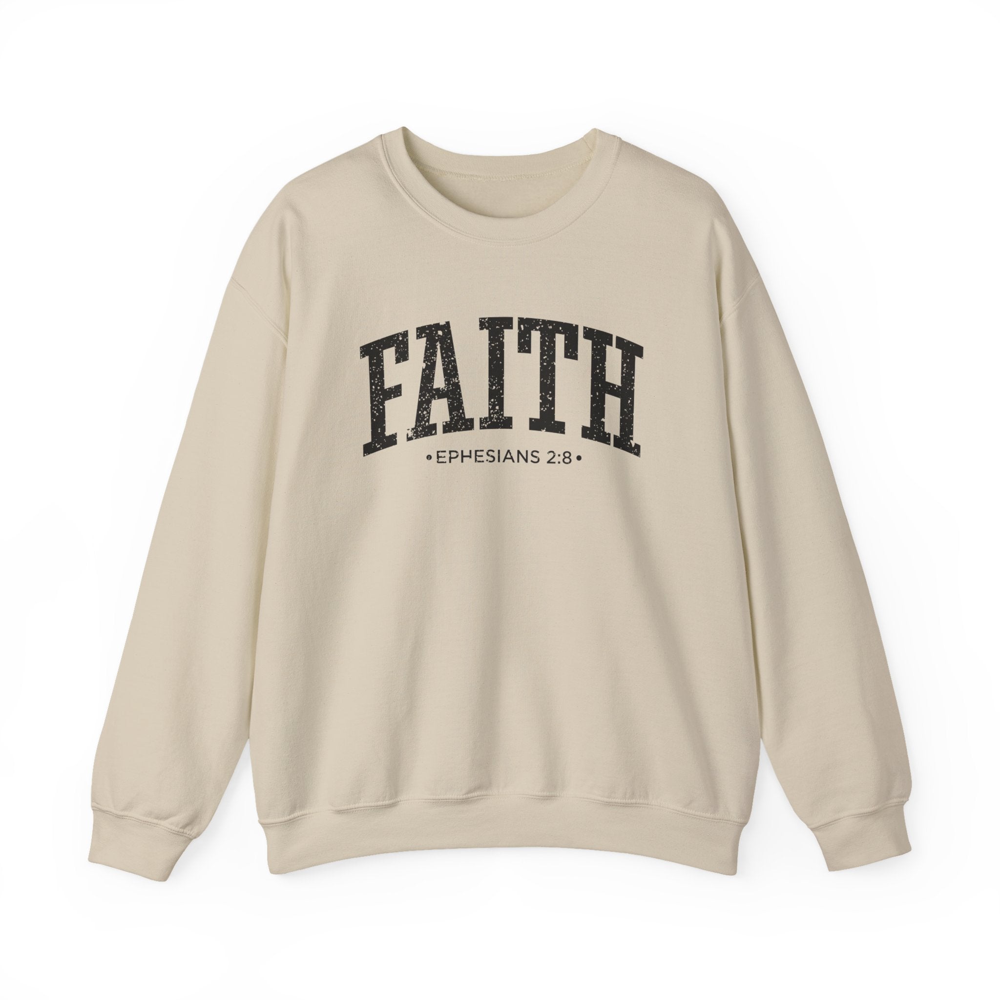 Front view of Sand crewneck sweatshirt with black large FAITH text and Ephesians 2:8 below it across chest