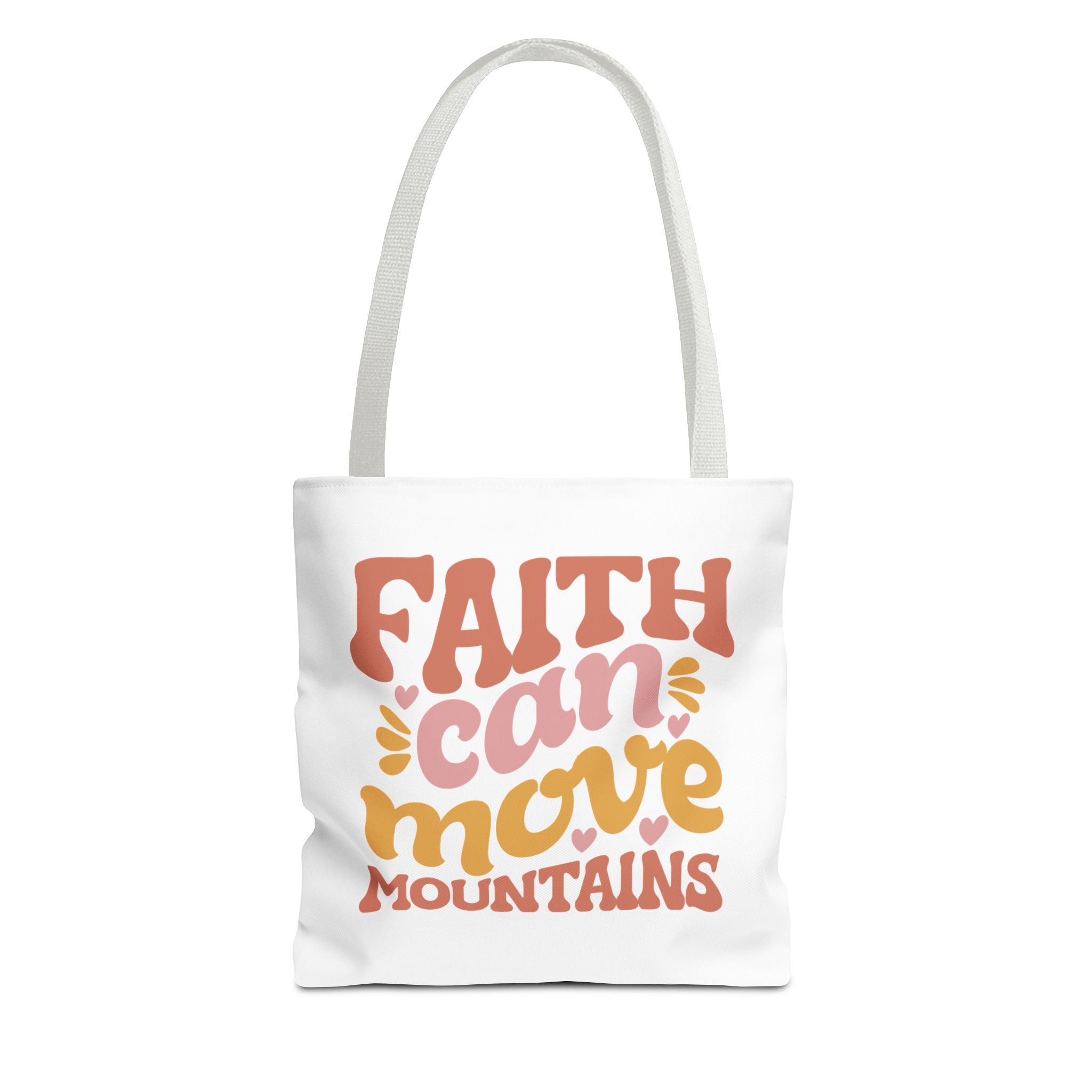 Front view of small White tote bag with white handles and colorful graphic that says Faith Can Move Mountains