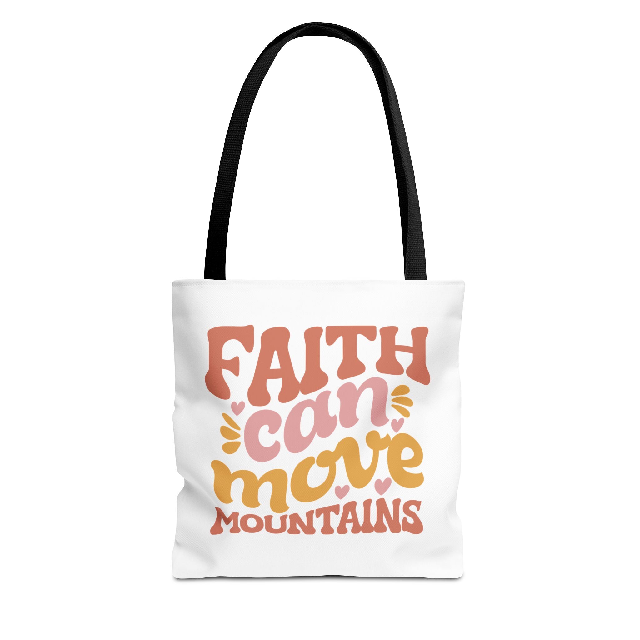 Front view of small White tote bag with black handles and colorful graphic that says Faith Can Move Mountains