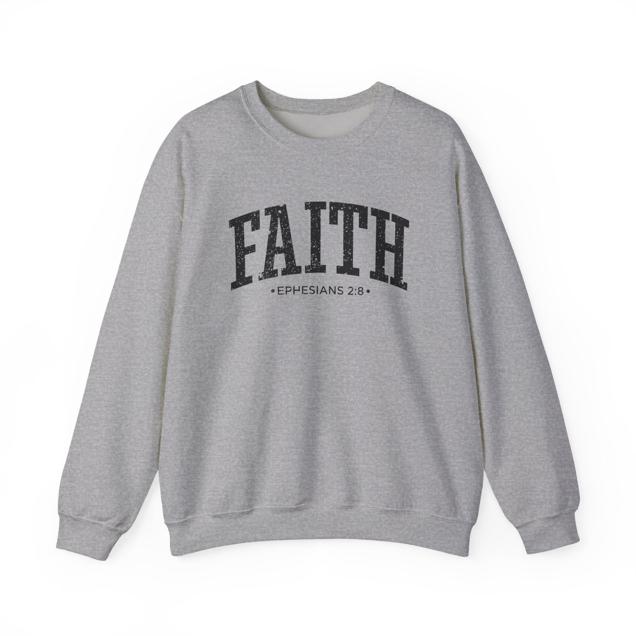 Front view of Sport Grey crewneck sweatshirt with black large FAITH text and Ephesians 2:8 below it across chest