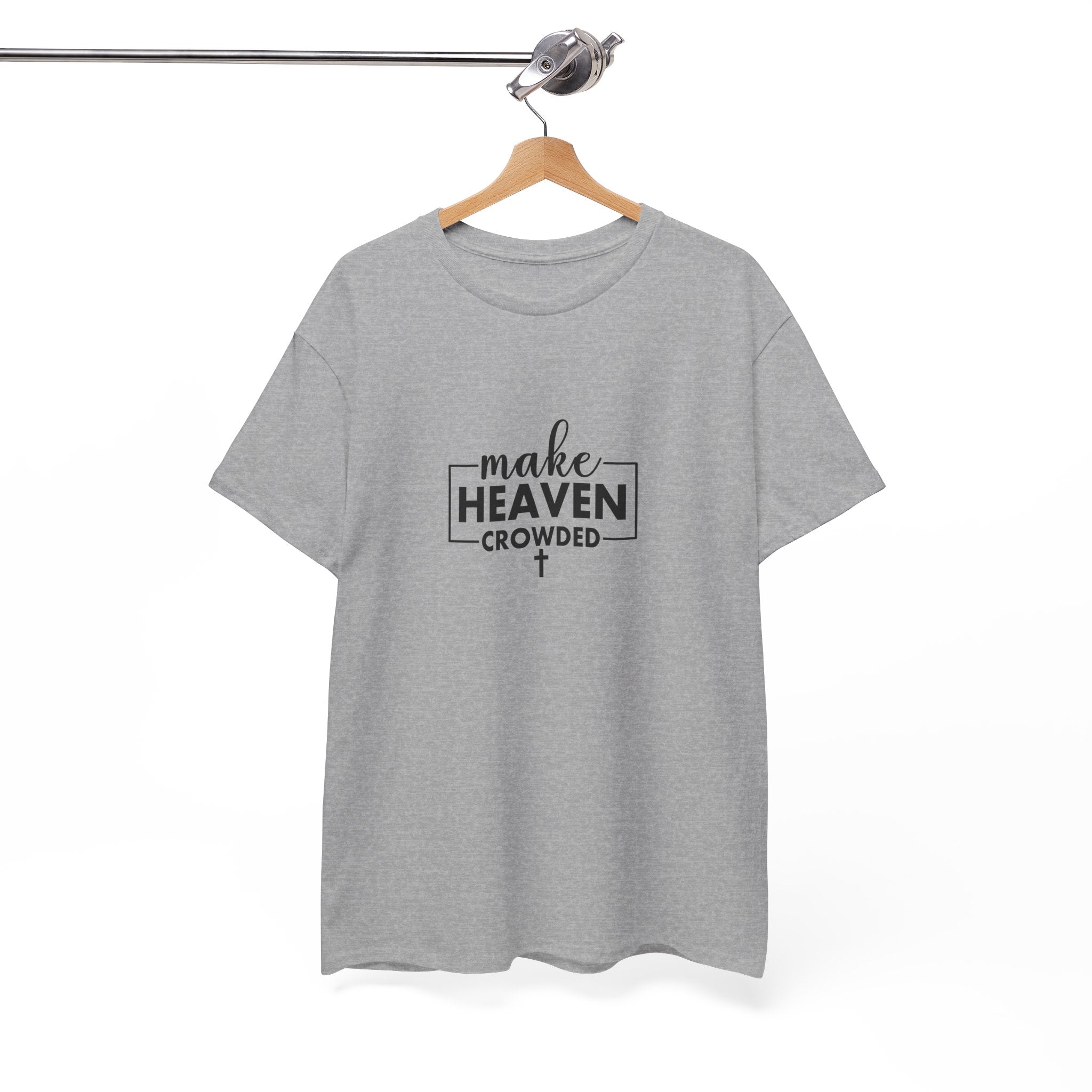 Front view of Sport Grey t-shirt with black text Make Heaven Crowded centered on chest. Displayed on a hanger.