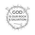 Sticker with black graphic and text saying God Is Our Rock & Salvation
