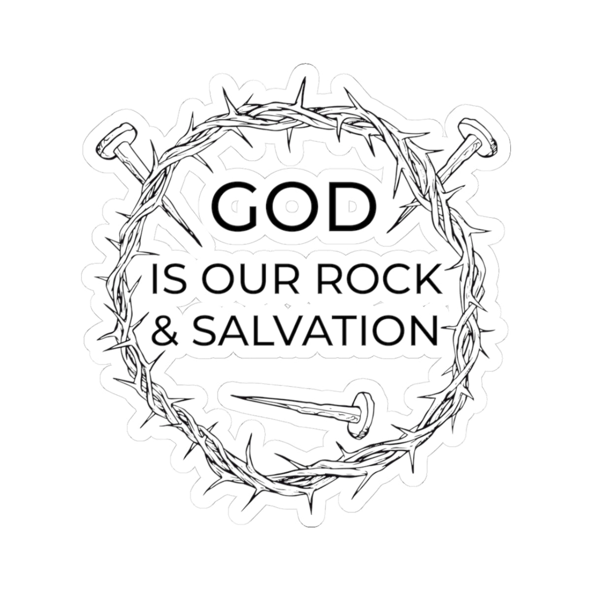 God Is Our Rock & Salvation Sticker