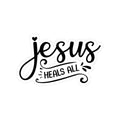 Sticker with black text saying Jesus Heals All