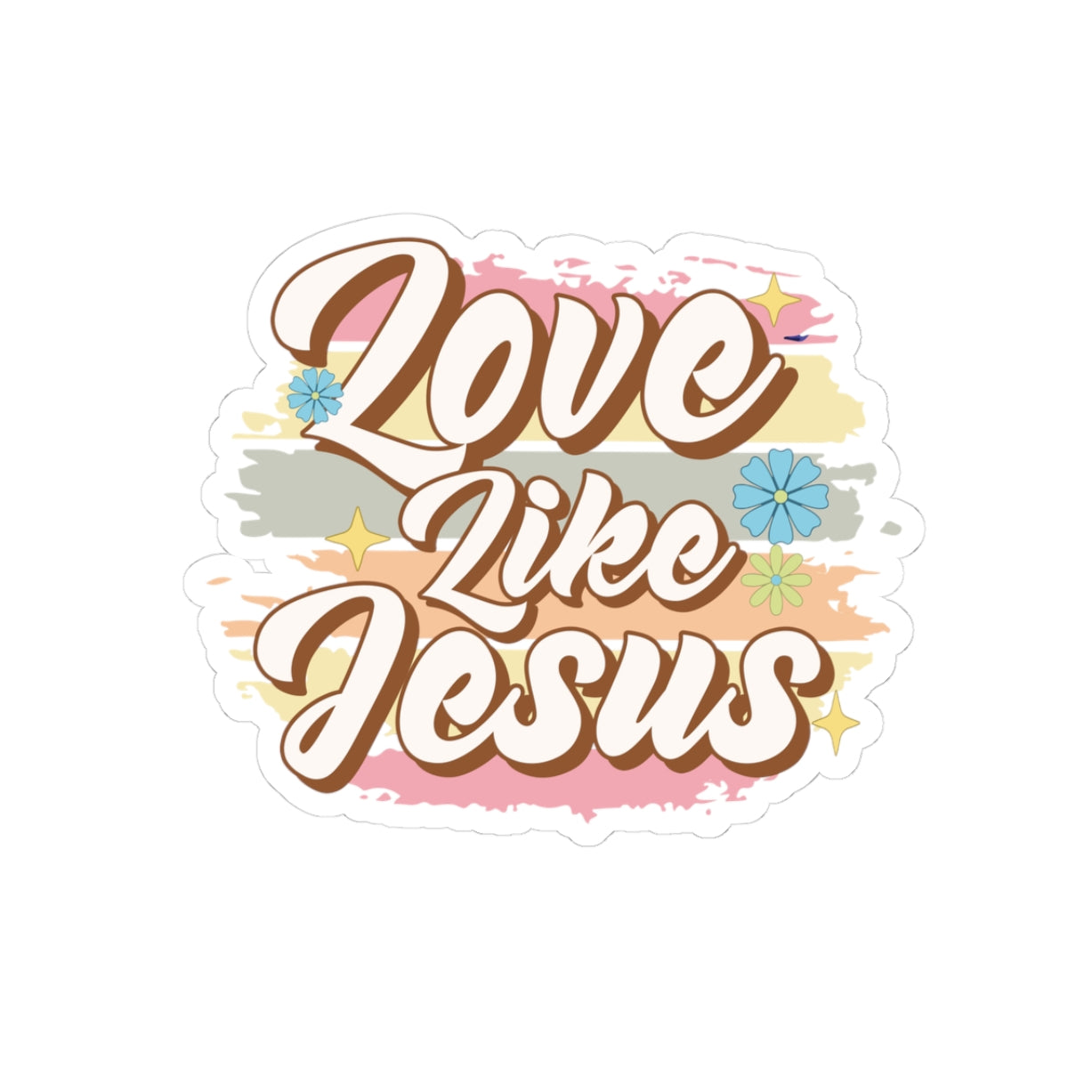 Sticker with colorful graphic and text saying Love Like Jesus