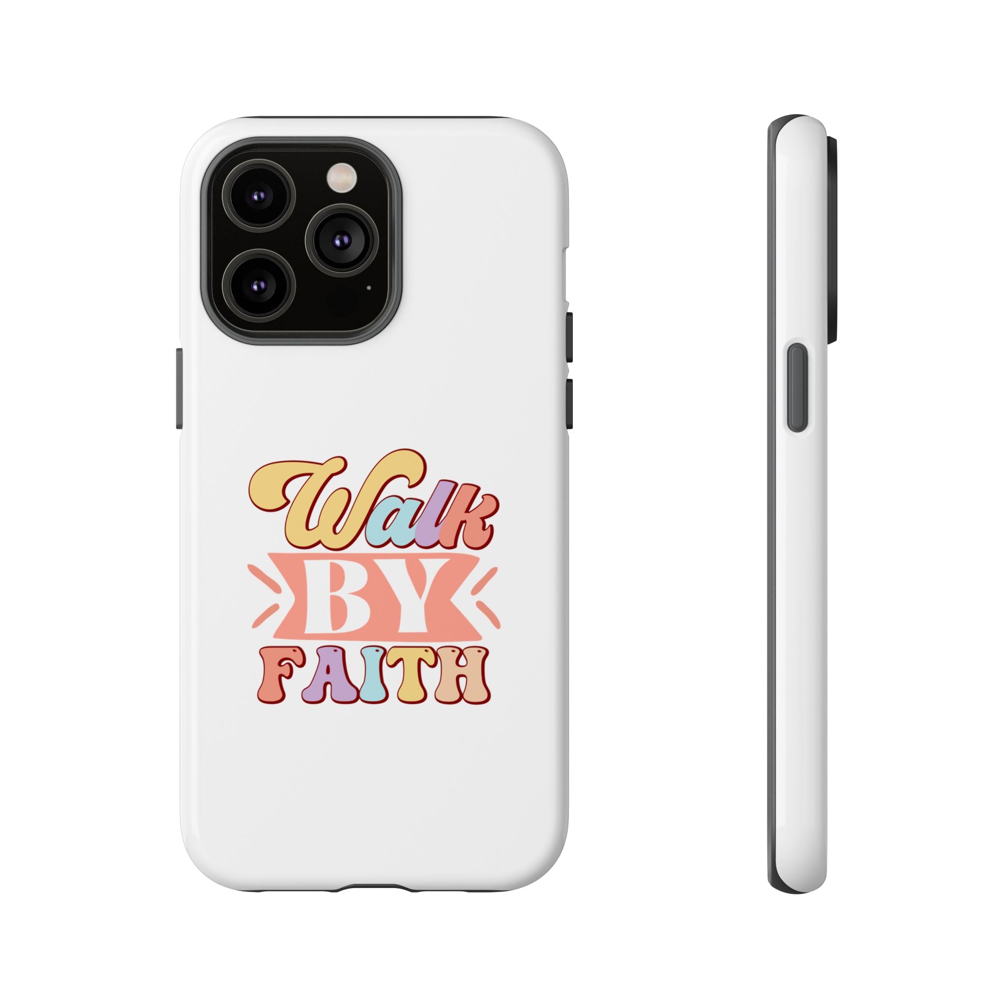 White iPhone case with colorful graphic saying Walk By Faith displayed on an iPhone 14 Pro Max